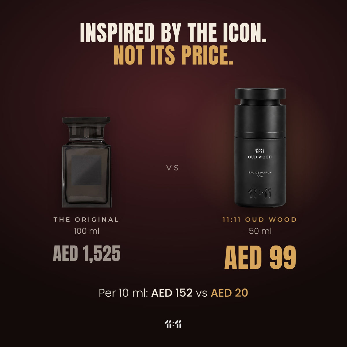 11:11 Oud Wood 50 ml at AED 99 vs the original 100 ml at AED 1,525